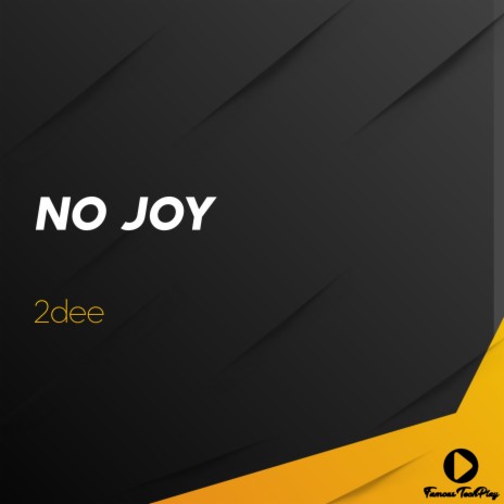 No Joy | Boomplay Music