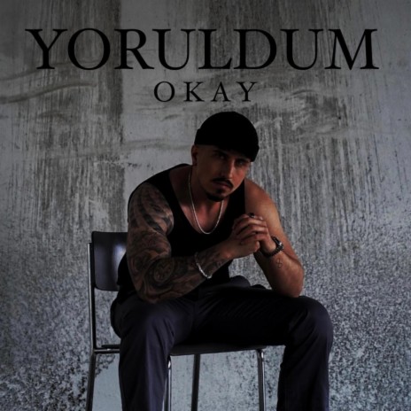 Yoruldum | Boomplay Music