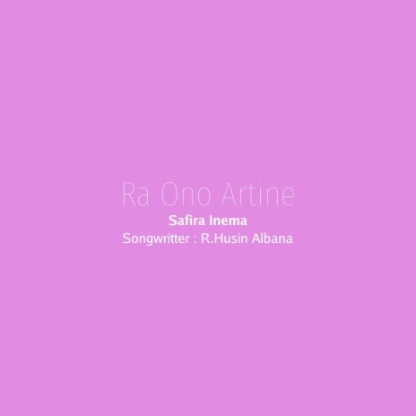 Ra Ono Artine | Boomplay Music