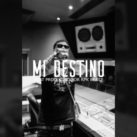 Mi Destino (Base De Rap Con Guitarra) | Boomplay Music