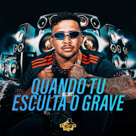 Quando Tu Esculta o Grave ft. DJ Bill | Boomplay Music