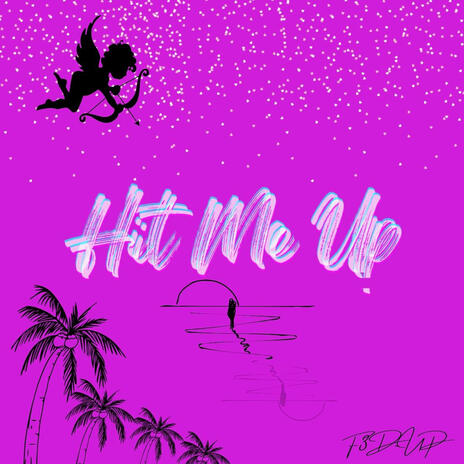 Hit Me Up ft. Electric | Boomplay Music