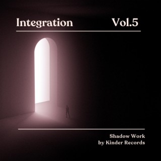 Shadow Work Volume 5: Integration