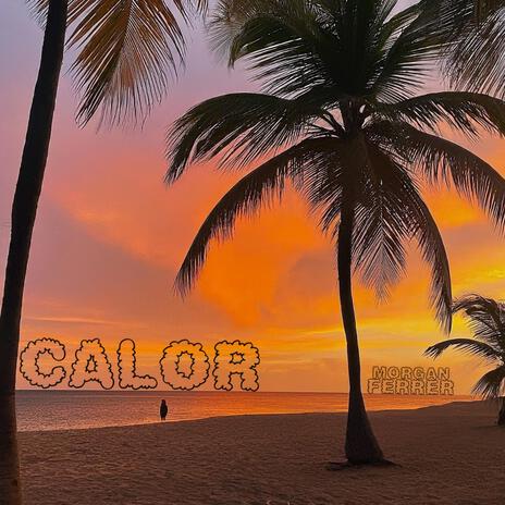 Calor | Boomplay Music