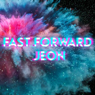 Fast Forward Jeon (Piano Instrumental)