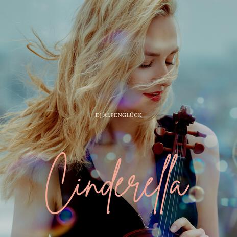 Cinderella | Boomplay Music