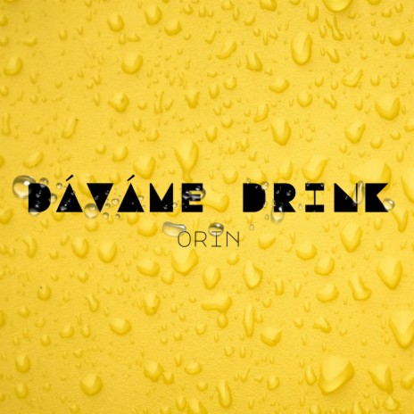 Dáváme drink | Boomplay Music