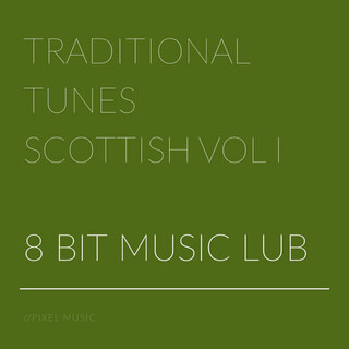 Traditional Tunes Scottish, Vol. I