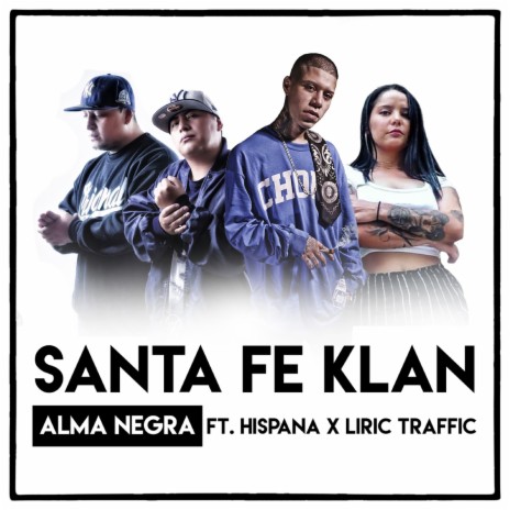 Alma Negra ft. Hispana & Liric Traffic | Boomplay Music
