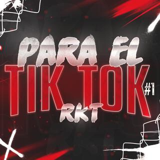 PARA EL TIK TOK RKT #1