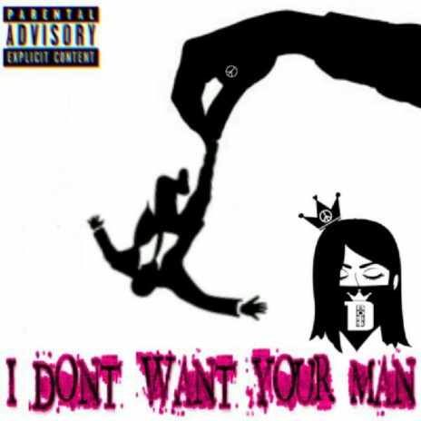 I Don't Want Your Man | Boomplay Music