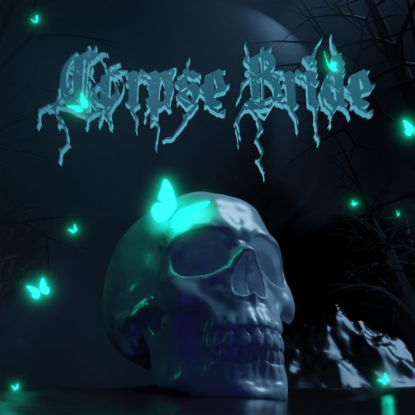 Corpse Bride | Boomplay Music