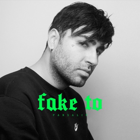 Fake To | Boomplay Music
