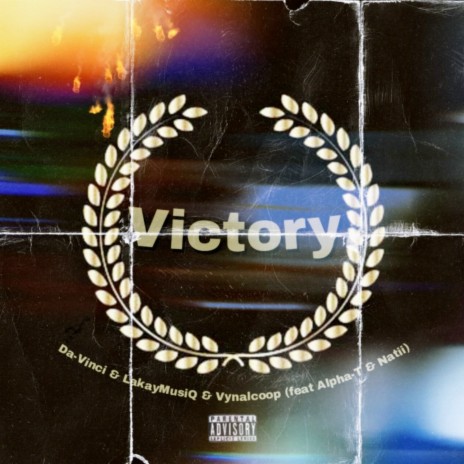 Victory ft. LakayMusiQ & Vynalcoop, Alpha-T & Natii | Boomplay Music