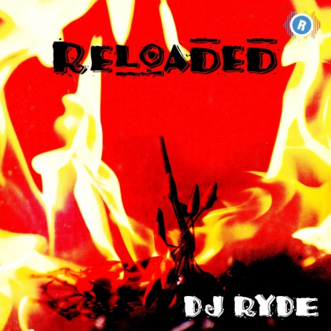 Reloaded | Boomplay Music