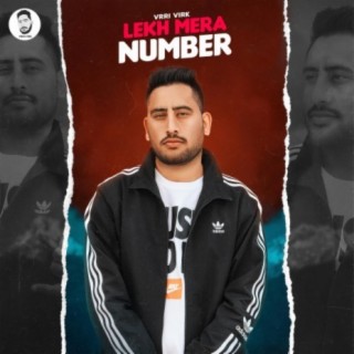 Lekh Mera Number-Vrri Virk