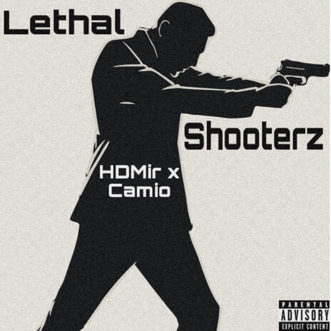 Lethal Shooterz ft. Camio | Boomplay Music