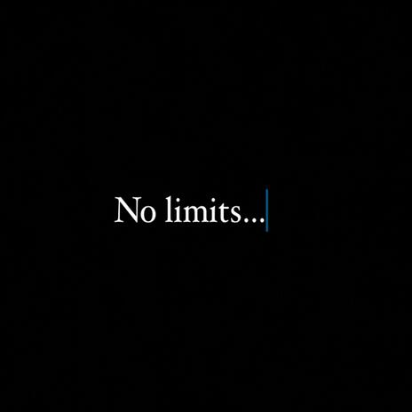 No Limits | Boomplay Music