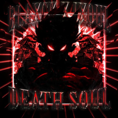 DEATH SOUL ft. BlaxcK