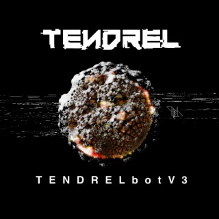 TENDRELbot v3