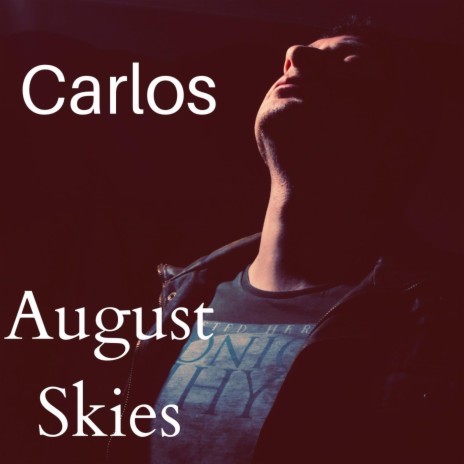 August Skies | Boomplay Music