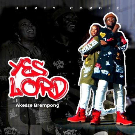 Yes Lord ft. Akesse Brempong | Boomplay Music