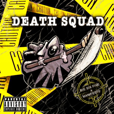 Death Squad ft. Die SixFive | Boomplay Music