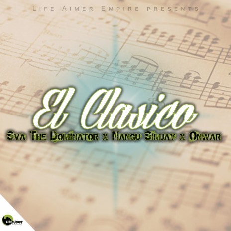 El Clasico ft. Nangu Simjay & Onwar