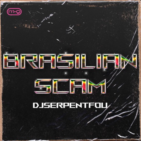 BRASILIAN SCAM | Boomplay Music