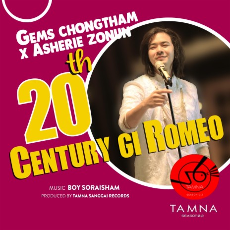 20TH CENTURY GI ROMEO ft. Gems Chongtham & Asherie Zonun | Boomplay Music