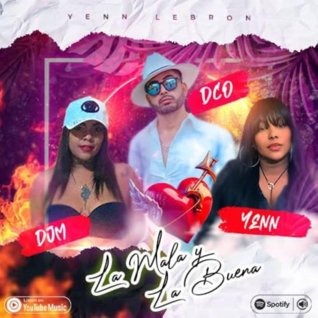 LA MALA Y LA BUENA ft. DCO GT & DJM | Boomplay Music