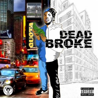 Dead Broke lyrics | Boomplay Music