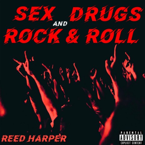 Sex, Drugs, and Rock & Roll | Boomplay Music