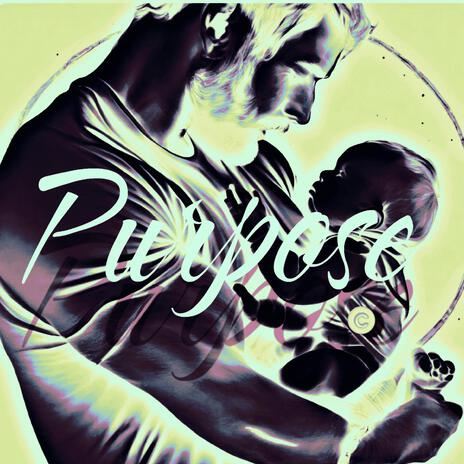 Purpose | Boomplay Music