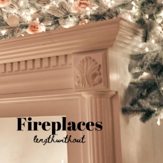 Fireplaces