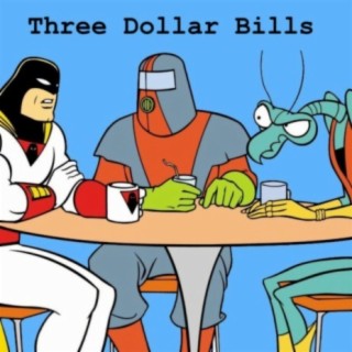 Three Dollar Bills