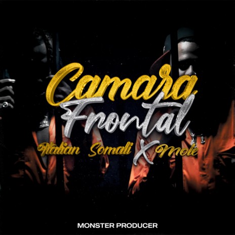camara frontal ft. mole & monster | Boomplay Music