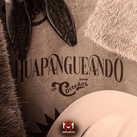 Huapangueando | Boomplay Music