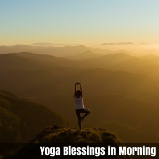 Yoga Blessings in Morning