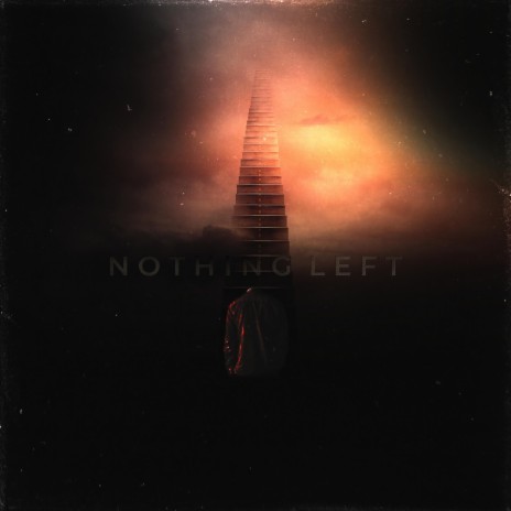 Nothing Left | Boomplay Music