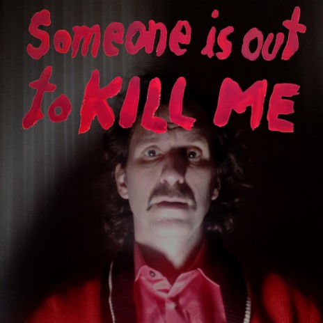 THEME FROM SOMEONE IS OUT TO KILL ME | Boomplay Music