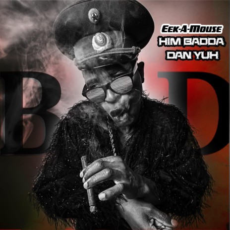 Him badda dan yuh ft. Eek A Mouse | Boomplay Music