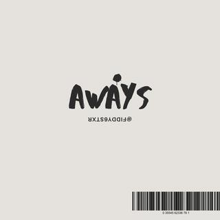 Aways