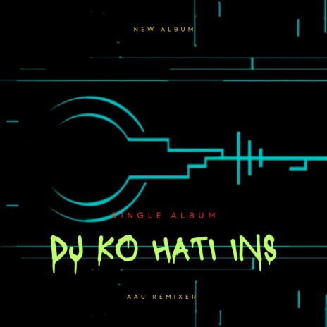 DJ KO HATI INS | Boomplay Music