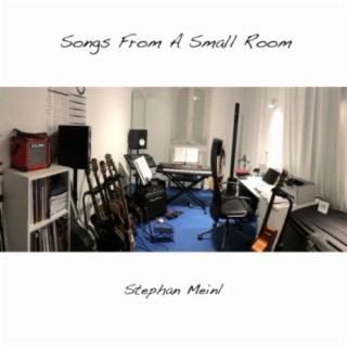 Download Stephan Meinl album songs: Songs from a Small Room