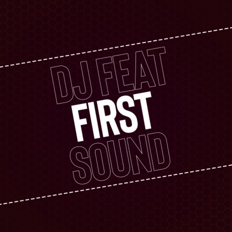 First Sound