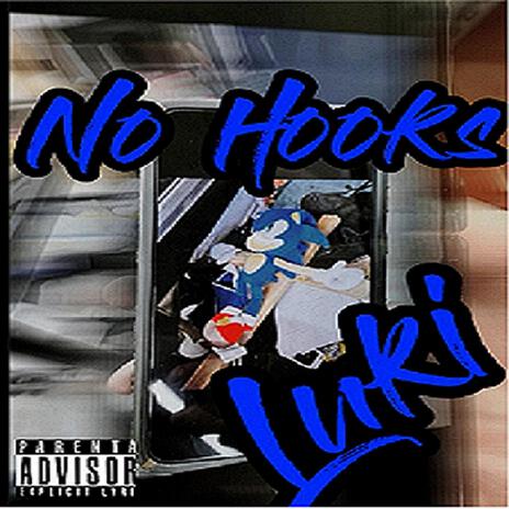 No Hooks | Boomplay Music