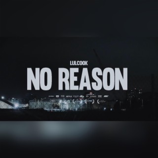 NO REASON