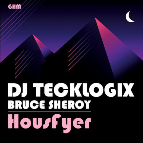 HousFyer (Original Mix) ft. Bruce Sheroy