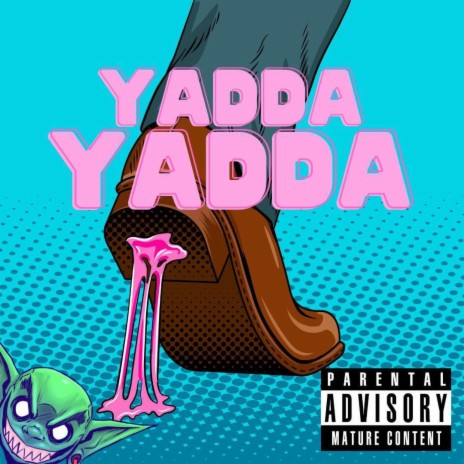 Yadda Yadda | Boomplay Music